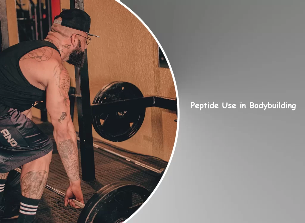 Peptide use in Bodybuilding