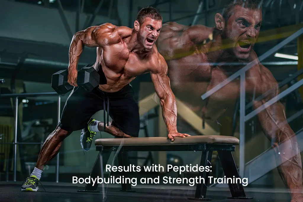 Results with Peptides: Bodybuilding and Strength Training